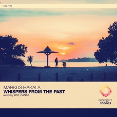 Markus Hakala - Whispers From The Past (Original Mix) [ESH120]