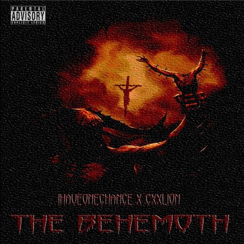 THE BEHEMOTH [PROD. CXXLION]
