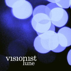 Lune - Visionist