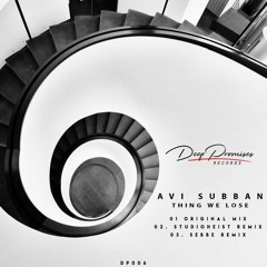 Avi Subban - Things We Lose (Studioheist Remix)
