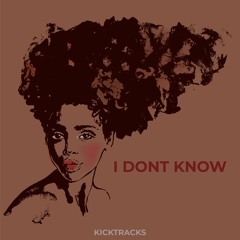 I don't Know / Chill Hip-Hop