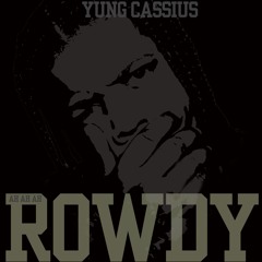 Cassius - Rowdy