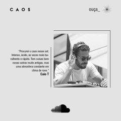 Caio T | Caos Radio