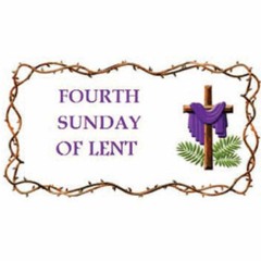 4th Sunday of Lent Year B 2018 March 11th