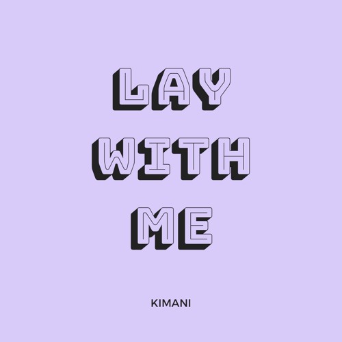 Lay With Me