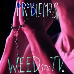 weed sex tv (featuring nesta)