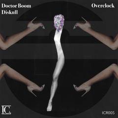 Overclock - Doctor Boom, Diskull