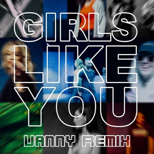 girl like you maroon 5 mp3 download girl like you maroon 5 mp3 download
