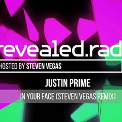 Justin Prime - In your face (Steven Vegas Remix) (HQ)/ Revealed Radio 194