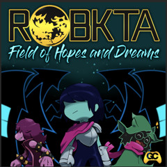 Field of Hopes and Dreams (Deltarune Remix)[OUT NOW ON GAMECHOPS]