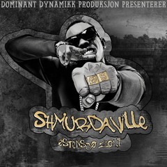 SHMURDAVILLE 2019 - DIMI ft. C-LAUME