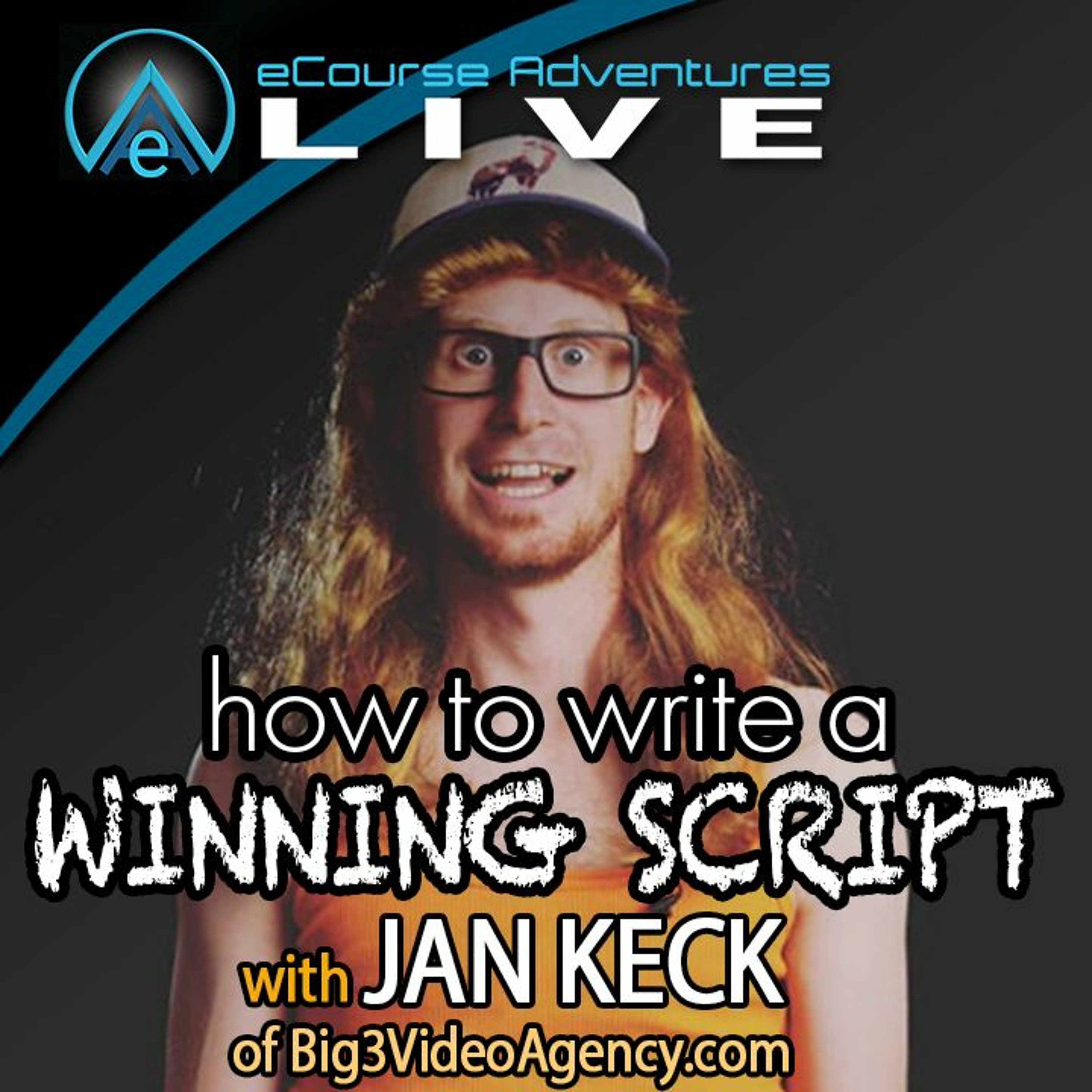 eA Live 21 - How To Write a Winning Script with Jan Keck episode artwork