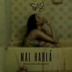 Sély - Mal Hablá