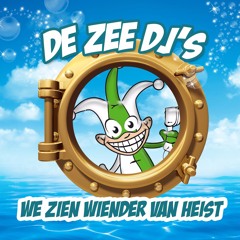 De ZeeDJ'S - We Zien Wiender Van Heist