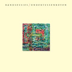 Stream Bandsessies music | Listen to songs, albums, playlists for ...