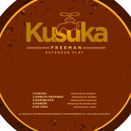 Freeman-Kusuka(produced by Rhodney Beatz)KusukaEp