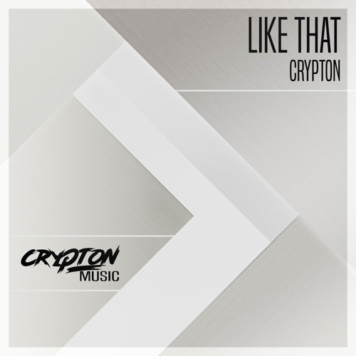 Crypton - Like That