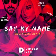 David Guetta ✘ Bebe Rexha ✘ J Balvin ✘ Dimelo Yed - Say My Name (Unofficial Tribal Remix)