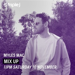 Myles Mac Triple J Mix Up