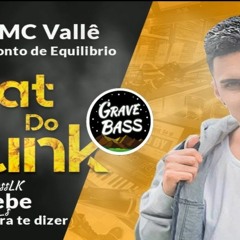 MC Vallê - Ponto de Equilibrio | Com Grave Bass