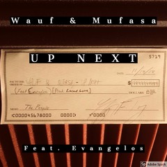 Up Next (feat. Evangelos) [Prod. Laced Love]