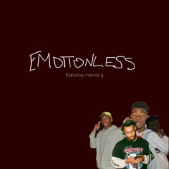 EMOTIONLESS (feat. marcos g)