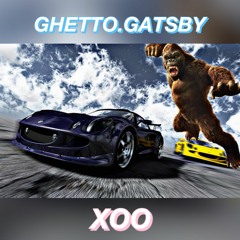 Ghetto Gatsby - XOO (prod. Young Forever)