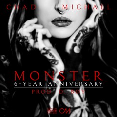 Monster (Remastered) (6-Year Anniversary) (prod. d. boy)