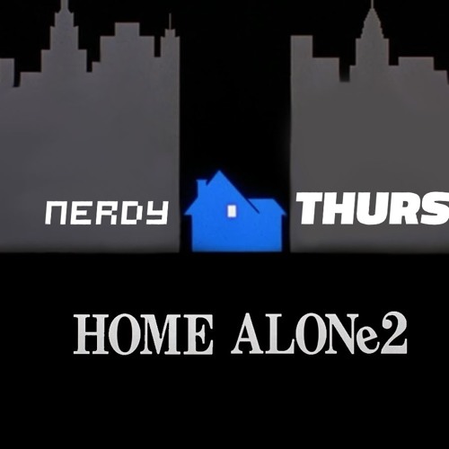 Ep. 72 Home Alone 2