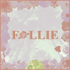 Follie - "Crossroads" (2018)