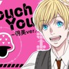 Touch You ~Akemi ver.~