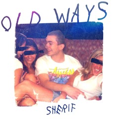 Old Ways [Prod. alexNOIZE]