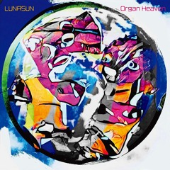 LUNASUN (近田春夫&OMB) - Organ Heaven (Short Ver)