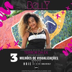 Terror da Ex ((Selminho DJ)) MC Belly