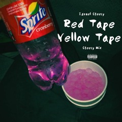 Red Tape Yellow Tape [STEEZY MIX]