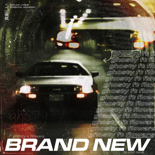 brand new ft. flowars (p. aidan)