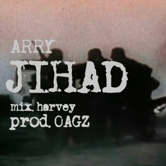 Arry - Jihad (prod. OAGZ)