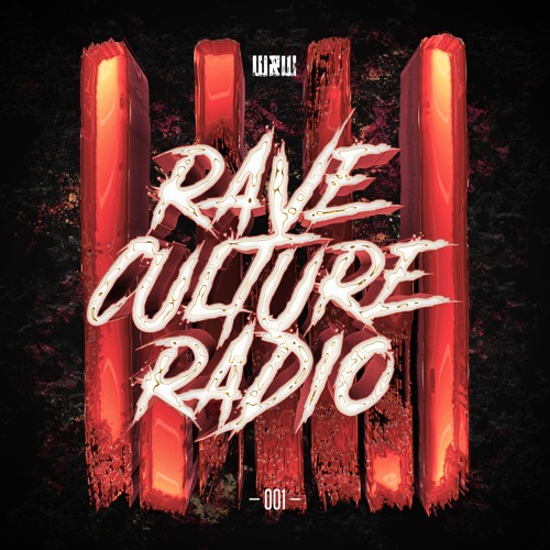 Stream W&W - Rave Culture Radio 001 by Rave Culture Radio