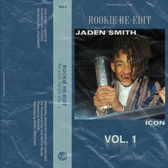 Jaden Smith - Icon (ROOKIE Re-Edit)