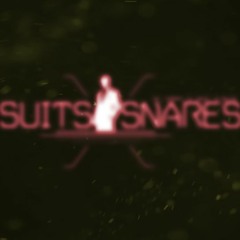 Suits & Snares Crew