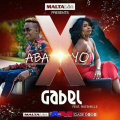 Gabel Feat. Rutchelle - Aba x yo @AyitiMusicInc (www.AyitiMusic.com)