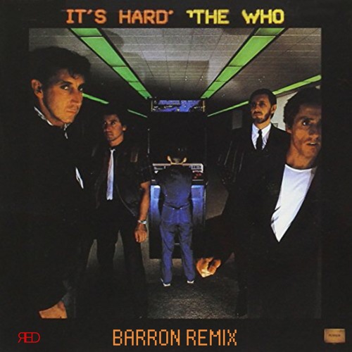 The Who - Eminence Front (Barron Remix)
