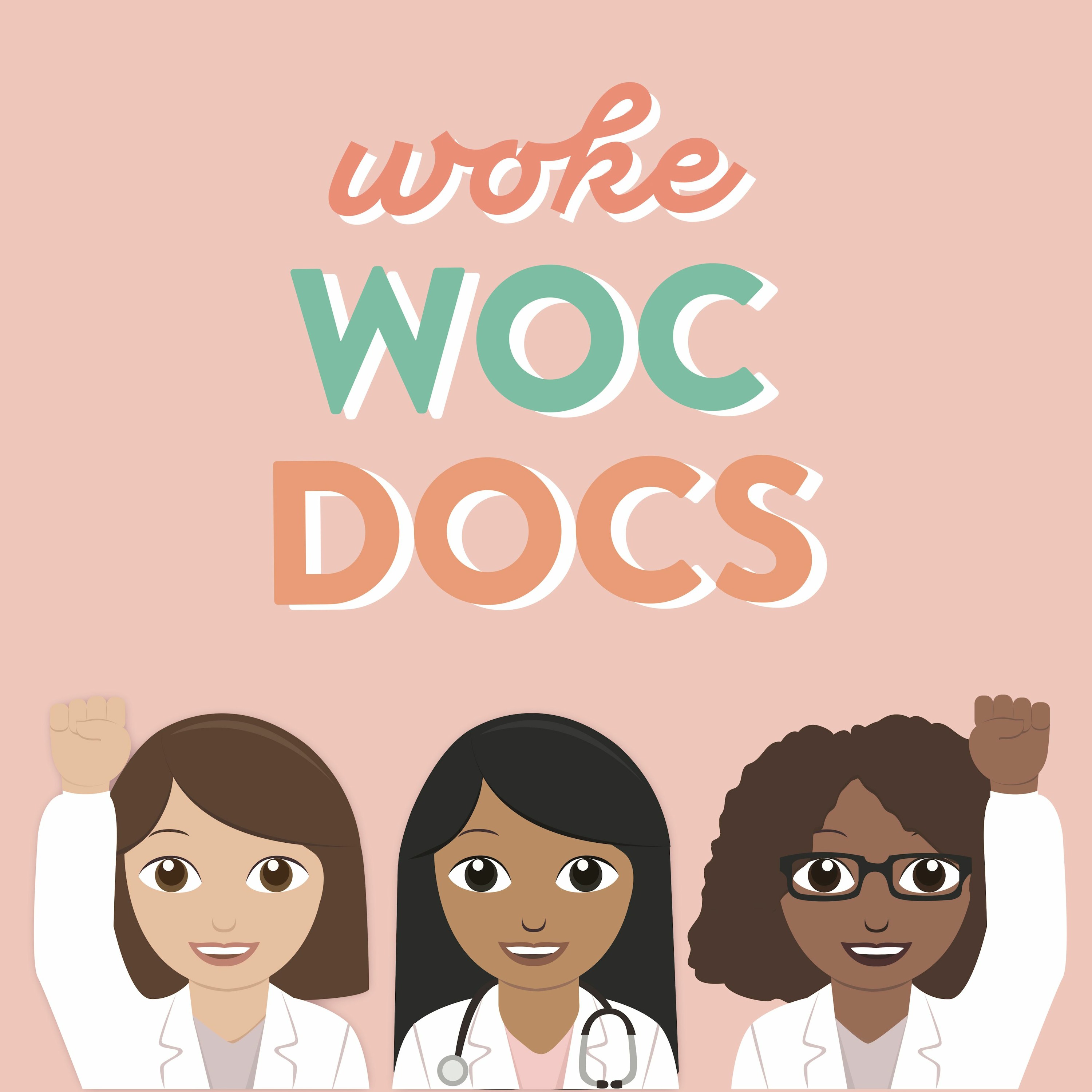 Woke WOC Docs