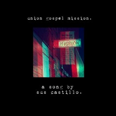 union gospel mission. (prod: Playbxy)