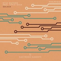 Kyle Watson - Solace Feat. Apple Gule (TESSELLATE Remix)