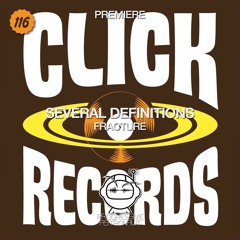 PREMIERE: Several Definitions - Fracture (Original Mix) [Click Records]