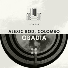 LOW092 : Alexic Rod, Colombo - Obadia (Original Mix)