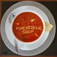 Psychedelic Soup