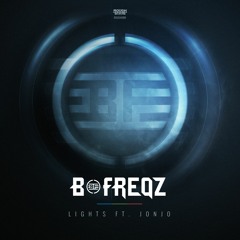 B-Freqz - Lights [OUT NOW]