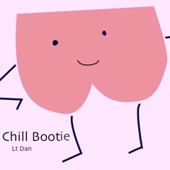 Chill Bootie Mix